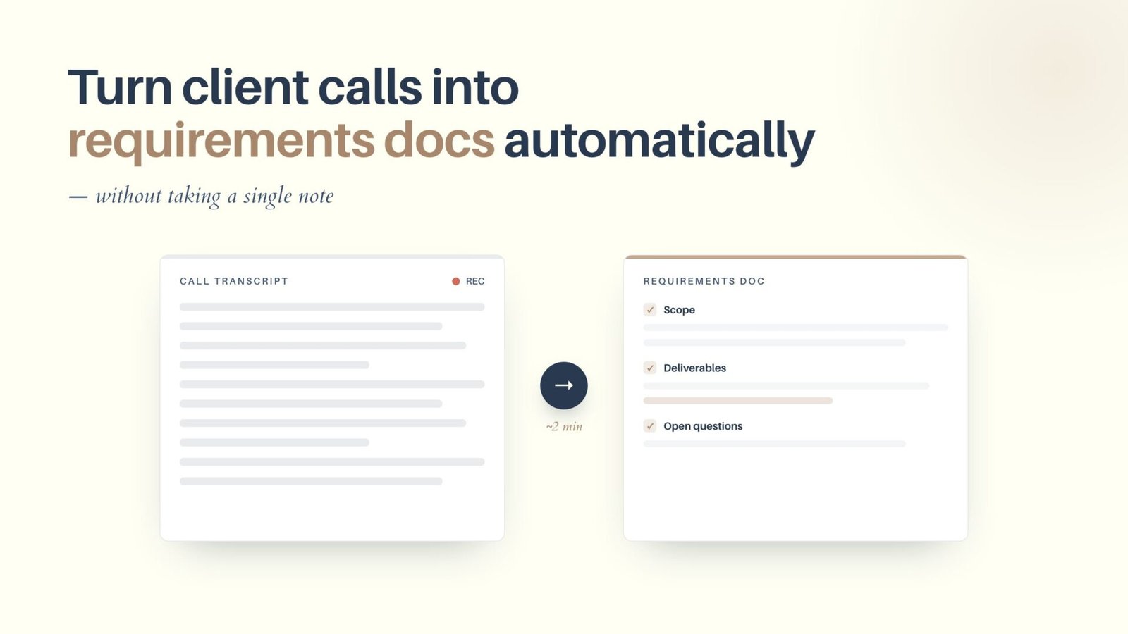 How to turn client calls into requirements docs without taking a single note